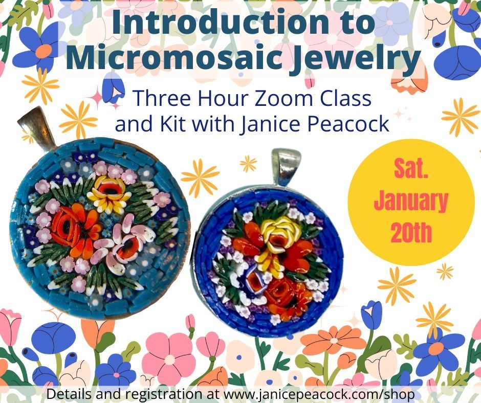 1/20/2024 Introduction to Micromosaic Jewelry Class and Kit